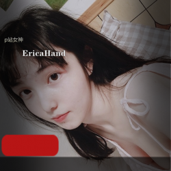 p站东南亚玩具社保女神（EricaHand）视频合集